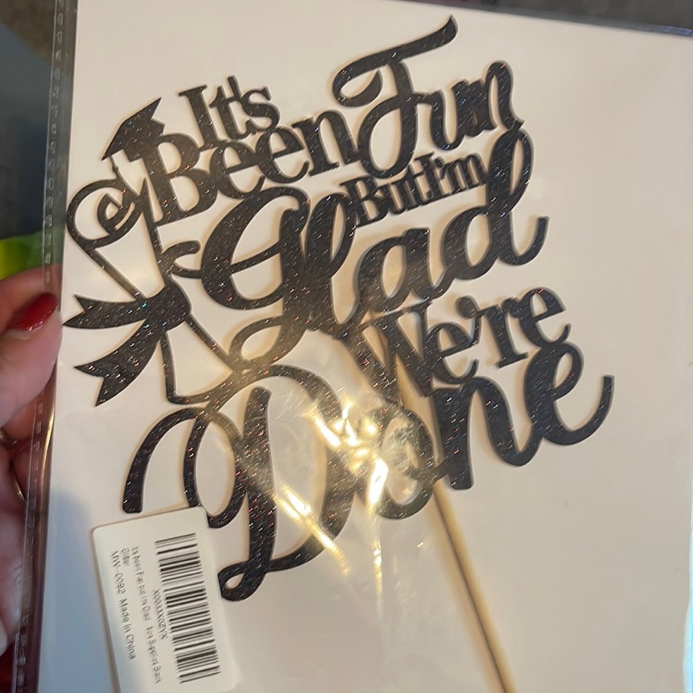 NWT cake topper! It’s been fun but I’m glad we’re done!